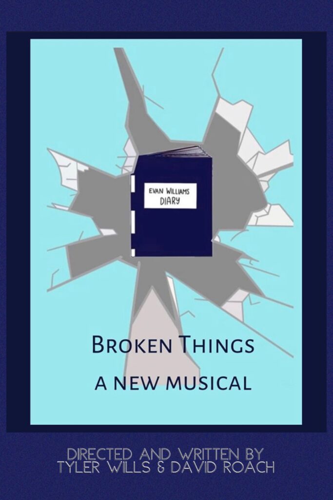 Broken Things the musical